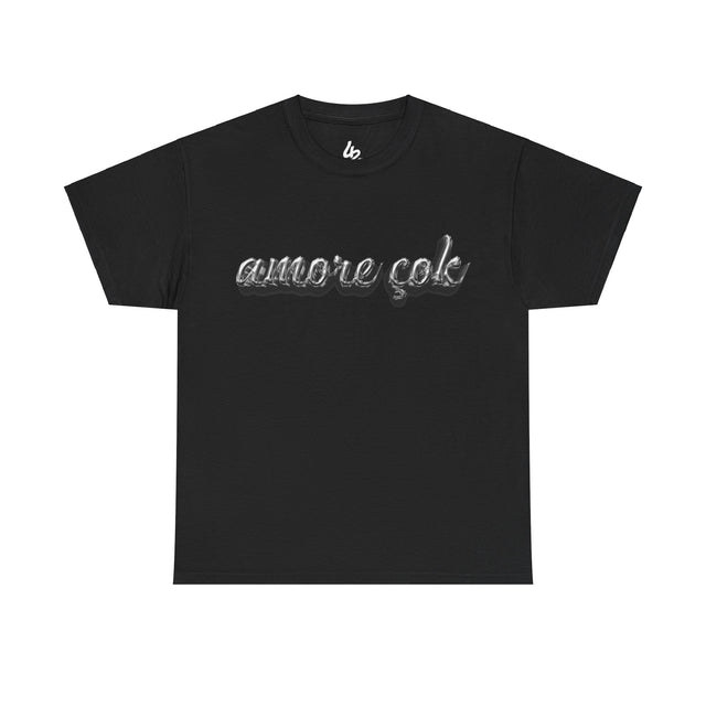 Amore çok Shirt