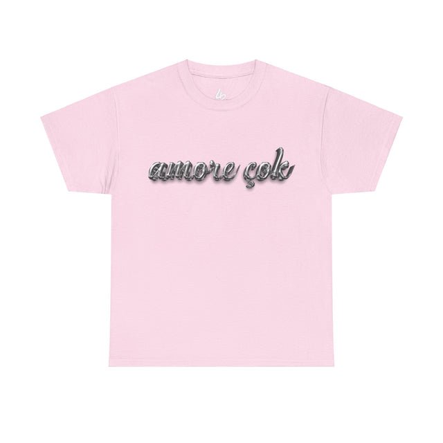 Amore çok Shirt