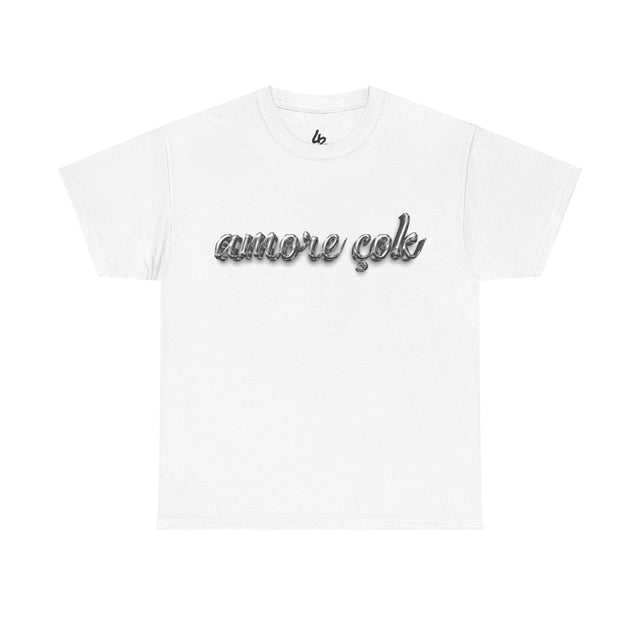 Amore çok Shirt